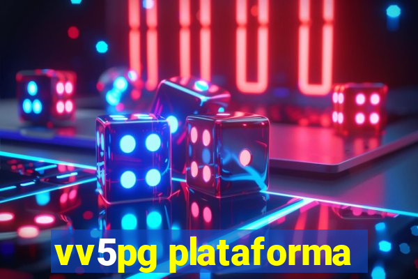 vv5pg plataforma